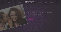 Desktop Screenshot of allfrillsbeauty.com